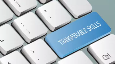 Identifying and Fostering Your Transferable Skills